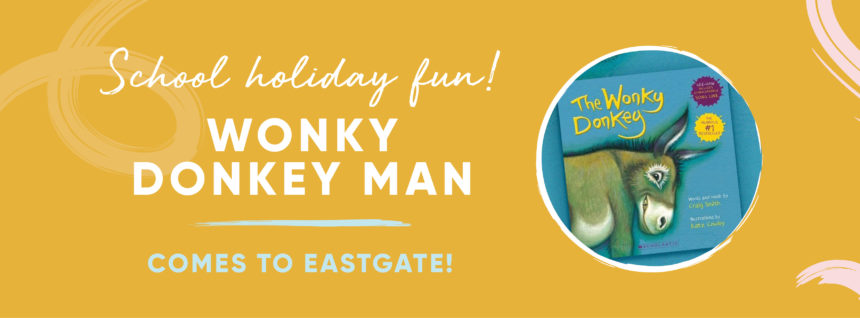 SCHOOL HOLIDAY FUN – WEEK ONE!