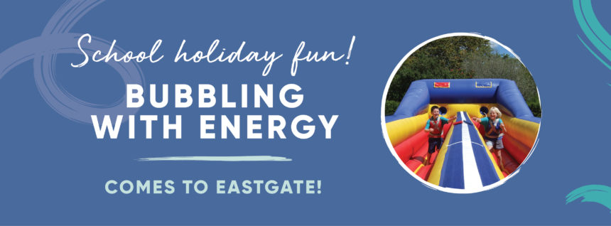 SCHOOL HOLIDAY FUN – WEEK TWO