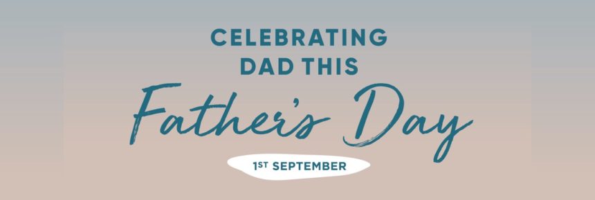 Celebrate Dad at Eastgate